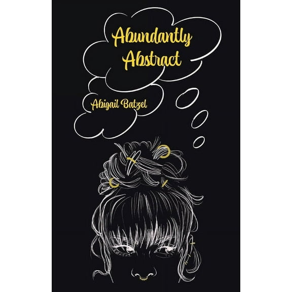 A Collection of Confusion Abundantly Abstract, Book 1, (Paperback)