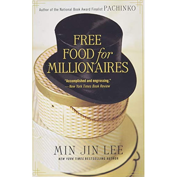 Pre-Owned Free Food for Millionaires (Paperback) 153871485X 9781538714850