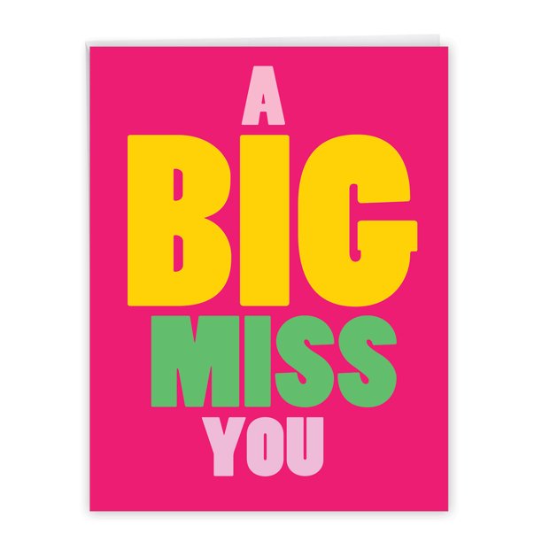Funny Miss You Card 8 5 X 11 Inch A Big Miss You J2733myg Walmart Com Walmart Com