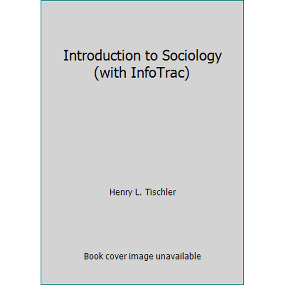 Pre-Owned Introduction to Sociology (with InfoTrac) (Paperback) 0155050869 9780155050860