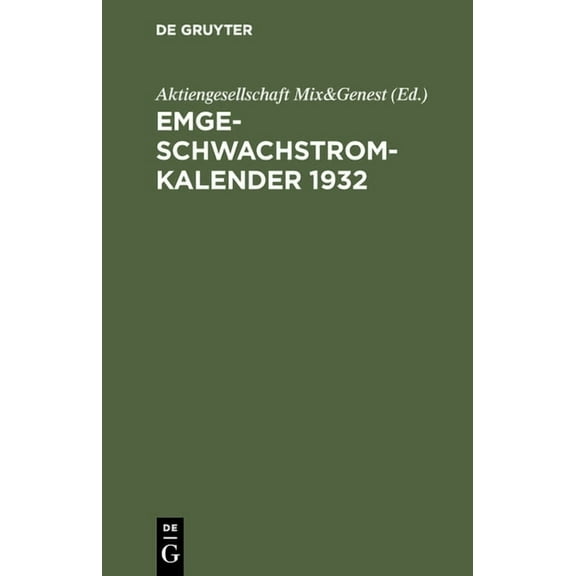 Emge-Schwachstrom-Kalender 1932: Handbuch Für Schwachstrom-Installation, (Hardcover)