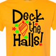 thumbnail image 4 of Inktastic Deck the Halls Christmas Ornament T-Shirt, 4 of 5