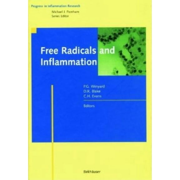 Progress in Inflammation Research Free Radicals in Inflammation, (Hardcover)