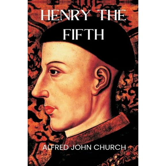 Henry the Fifth, (Paperback)