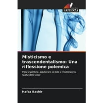 Misticismo e trascendentalismo: Una riflessione polemica, (Paperback)