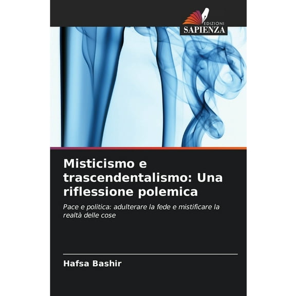 Misticismo e trascendentalismo: Una riflessione polemica, (Paperback)