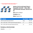 thumbnail image 2 of Ignition Coil Set with Spark Plugs 8 - Compatible with 2001 - 2003, 2005 - 2006 Chevy Silverado 1500 HD 6.0L V8 2002, 2 of 2