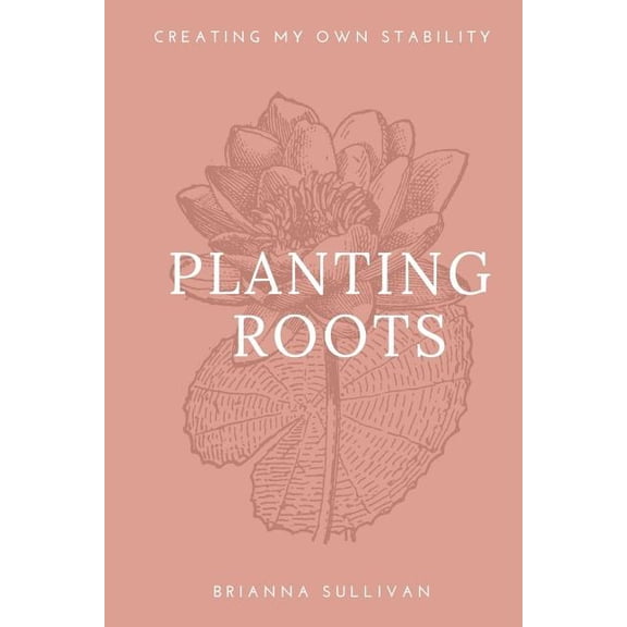 Planting Roots (Paperback)