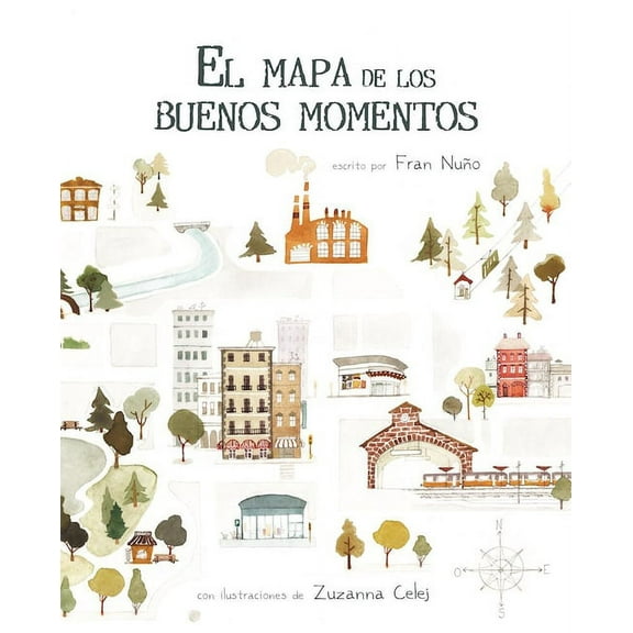 El Mapa de Los Buenos Momentos (the Map of Good Memories), (Paperback)