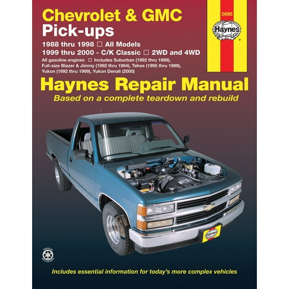 Chevrolet & GMC Full-size Gas Pick-ups (88-98) & C/K Classics (99-00) Haynes Repair Manual ^