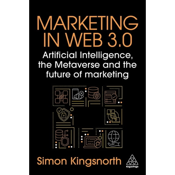 Marketing in Web 3.0: Artificial Intelligence, the Metaverse and the Future of Marketing, (Hardcover)