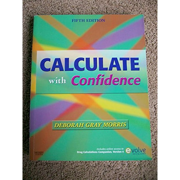Pre-Owned Calculate with Confidence (Paperback) 0323056296 9780323056298