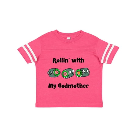 

Inktastic Rollin with My Godmother Gift Toddler Boy or Toddler Girl T-Shirt