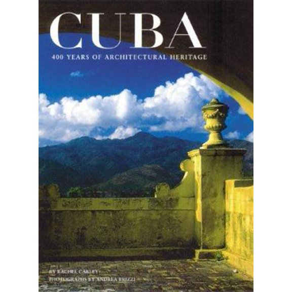 Pre-Owned Cuba: 400 Years of Architectural Heritage (Paperback) 0823011283 9780823011285