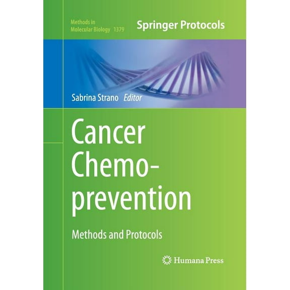 Methods in Molecular Biology Cancer Chemoprevention: Methods and Protocols, Book 1379, (Paperback)