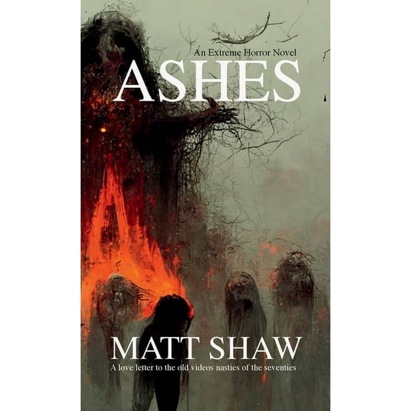Ashes: An Extreme Horror (Paperback)