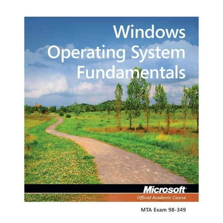 Exam 98-349 Mta Windows Operating System Fundamentals