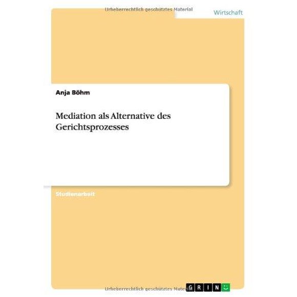 Médiation ALS Alternative des Géritchtsprozesses