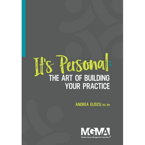 It's Personal: The Art of Building Your Practice, (Paperback)