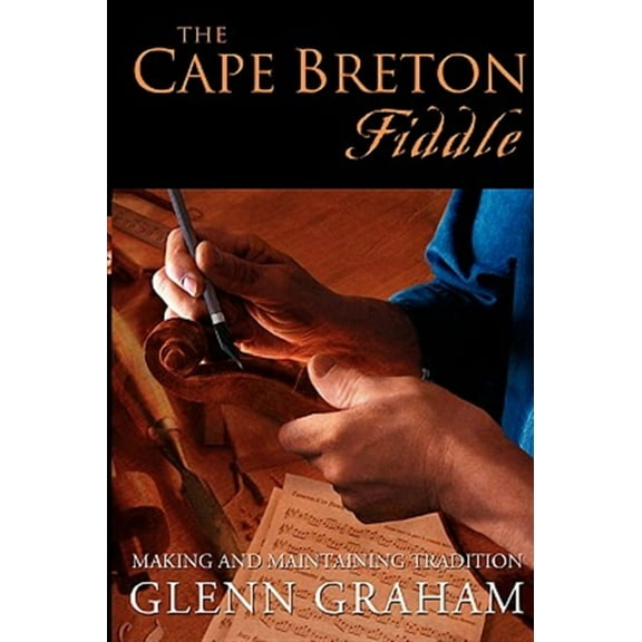 The Cape Breton Fiddle (Paperback)