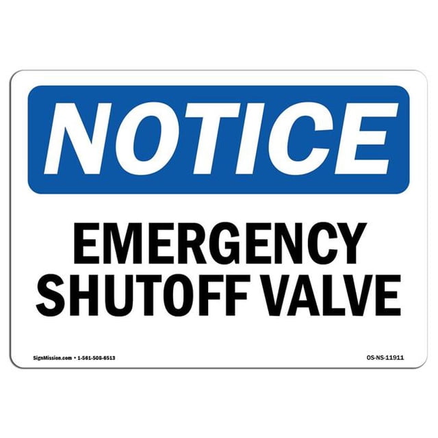 SignMission OS-NS-A-1824-L-11911 18 x 24 in. OSHA Notice Sign - Emergency Shutoff Valve