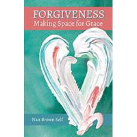 Pre-Owned Forgiveness: Making Space for Grace (Paperback) 1612548385 9781612548388
