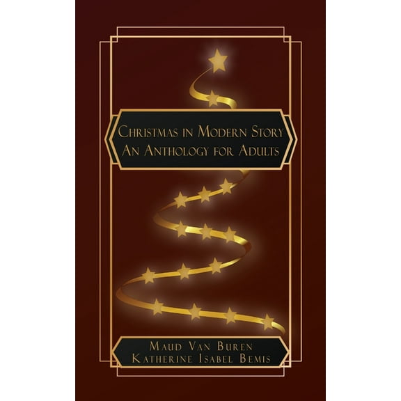 Christmas in Modern Story: An Anthology for Adults, (Paperback)