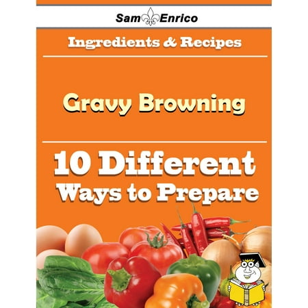 10 Ways to Use Gravy Browning (Recipe Book) -