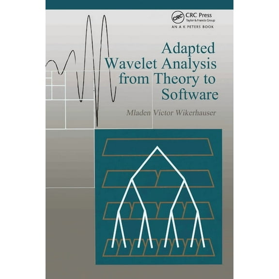 Adapted Wavelet Analysis: From Theory to Software, (Paperback)