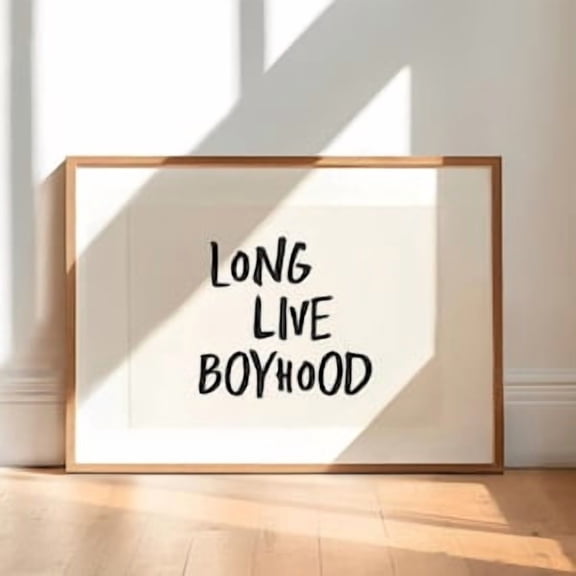 Long Live Boyhood Poster, Poster Home Decor , Poster Print Only