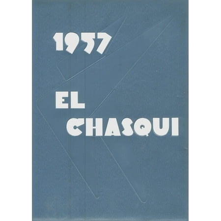 (Custom Reprint) Yearbook: 1957 Chino High School - El Chasqui Yearbook (Chino CA)
