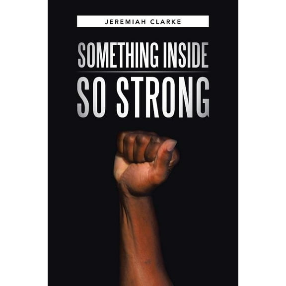 Something Inside So Strong (Paperback)