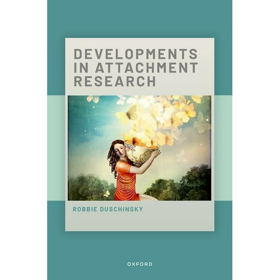 Developments in Attachment Research, (Hardcover)