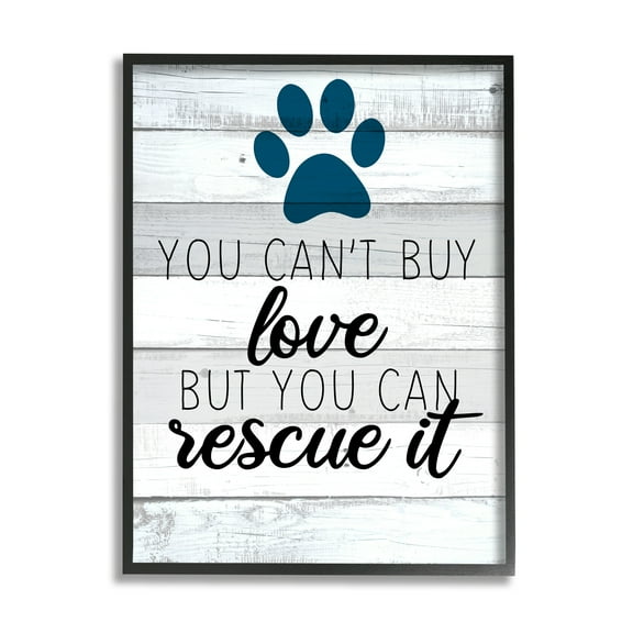 Kim Allen You Cannot Buy Love Dog Paw Inspirational Sign 16" x 20" Framed Drawing Art Print, by Stupell Home Décor