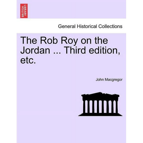 The Rob Roy on the Jordan ... Sixth edition, etc. (Paperback)