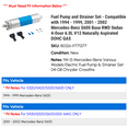 thumbnail image 2 of Fuel Pump and Strainer Set - Compatible with 1994 - 1999, 2001 - 2002 Mercedes-Benz S600 Base RWD Sedan 4-Door 6.0L V12 Naturally Aspirated DOHC GAS 1995 1996 1997 1998, 2 of 2