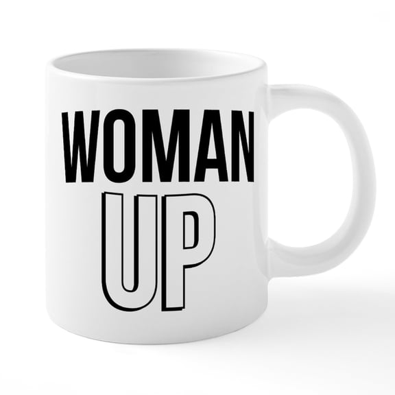 CafePress - Woman UP - 20 Oz White Ceramic Mega Mug
