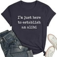 thumbnail image 4 of Women's Funny Graphic T-Shirts Sarcastic Novelty Tees with Humorous Sayings for Casual Wear, 4 of 5
