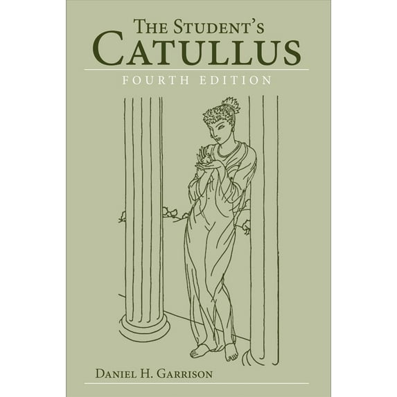 Pre-Owned The Student's Catullus: Volume 5 (Paperback) 0806142324 9780806142326