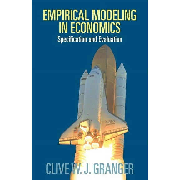 Empirical Modeling in Economics: Specification and Evaluation, (Paperback)