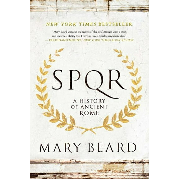 S.P.Q.R: A History of Ancient Rome, (Paperback)