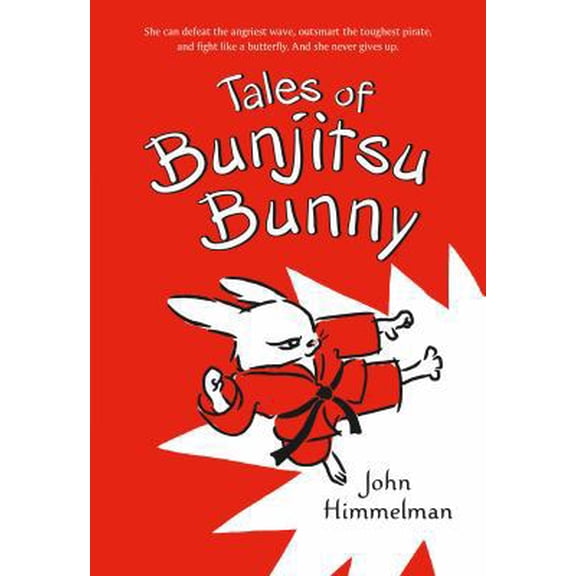 Pre-Owned Tales of Bunjitsu Bunny (Paperback) 1250068061 9781250068064