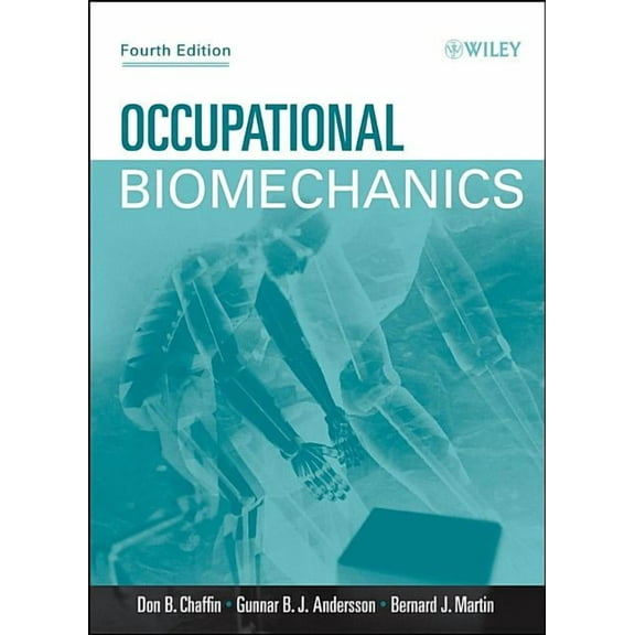 Occupational Biomechanics, (Hardcover)