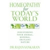 Homeopathy for Today's World : Discovering Your Animal, Mineral, or Plant Nature, Used [Paperback]