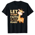thumbnail image 1 of AALJY Let Your Faith Be Taller Than Your Fears Giraffe T-Shirt, 1 of 5