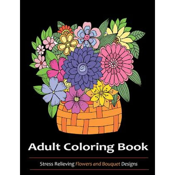 Download Adult Coloring Book Flowers And Bouquets Designs Walmart Com Walmart Com