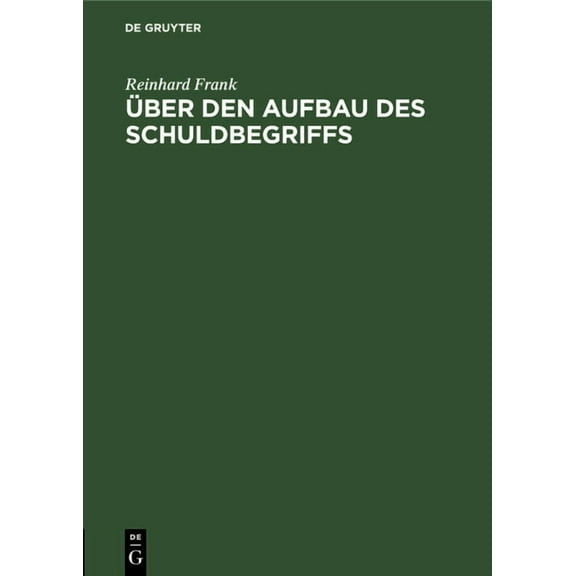 Über Den Aufbau Des Schuldbegriffs (Hardcover)