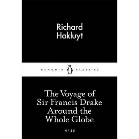 The Voyage of Sir Francis Drake Around the Whole (The Best Of Drake)