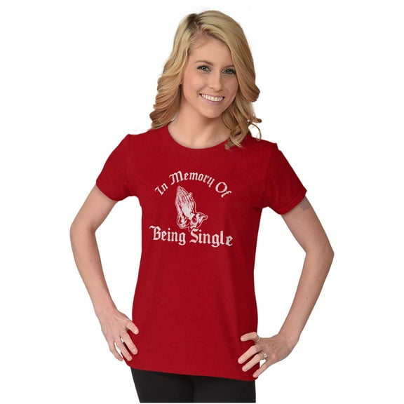 In Memory Of Being Single Married Womens Fitted Plus Size Graphic Tee Brisco Brands 2X