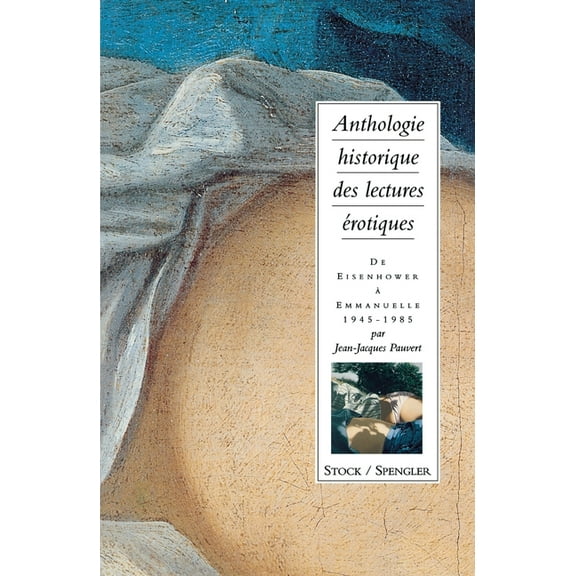 Anthologie historique de la lecture érotique Tome 4, (Paperback)